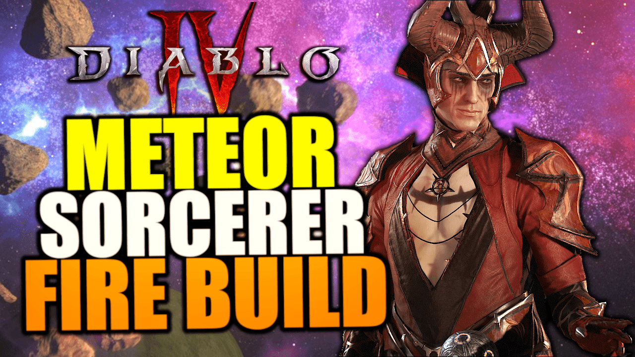 Diablo 4 Meteor Sorcerer Build